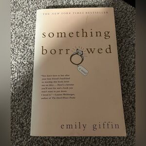 Something Borrowed by Emily Giffin